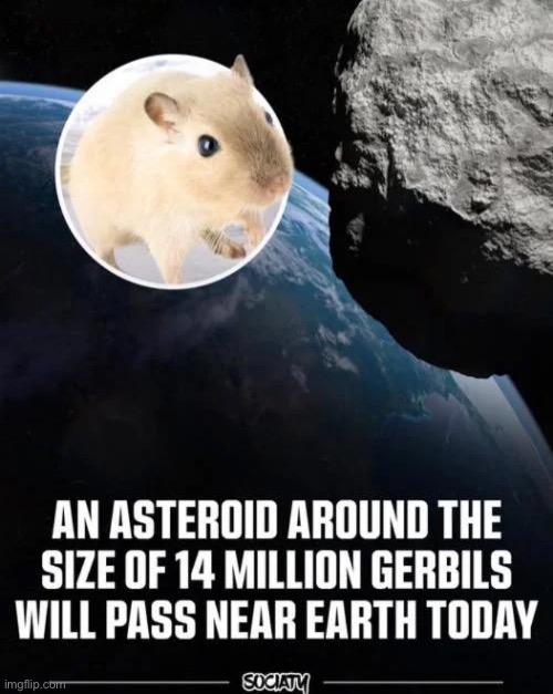 Mildésmallington asteroid | made w/ Imgflip meme maker