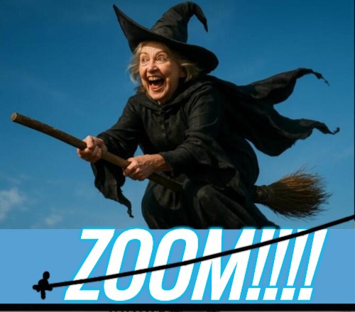 Hillary witch zoom on her broom Blank Meme Template