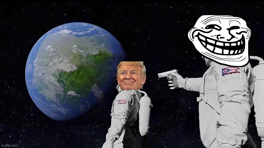 Always Has Been Meme | image tagged in memes,always has been | made w/ Imgflip meme maker