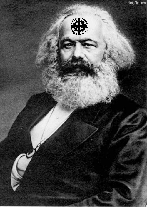 Karl Marx was a staunch atheist and in disguise a white supremacist | image tagged in karl marx | made w/ Imgflip meme maker