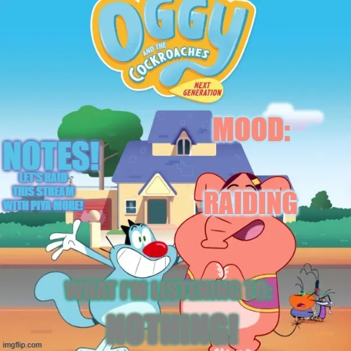 RAIDING; LET'S RAID THIS STREAM WITH PIYA MORE! NOTHING! | image tagged in announcement template v2 | made w/ Imgflip meme maker