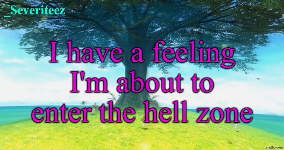 Currently at F8 | I have a feeling I'm about to enter the hell zone | image tagged in severiteez majoras mask announcement template | made w/ Imgflip meme maker