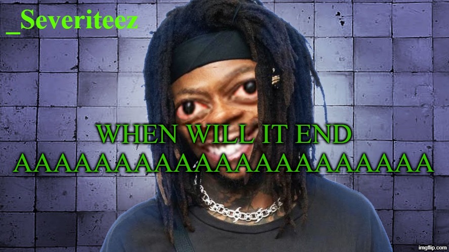 Currently at J1 | WHEN WILL IT END AAAAAAAAAAAAAAAAAAAAA | image tagged in severiteez jideez nutz announcement template | made w/ Imgflip meme maker