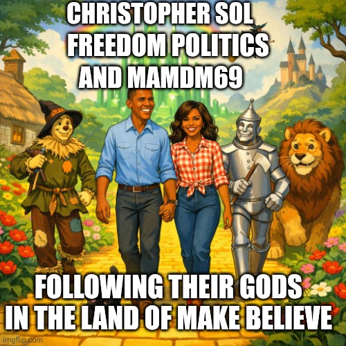 Multi Accounts is Fun | CHRISTOPHER SOL; FREEDOM POLITICS; AND MAMDM69; FOLLOWING THEIR GODS IN THE LAND OF MAKE BELIEVE | image tagged in leftists,liberals,democrats,basement,ai | made w/ Imgflip meme maker