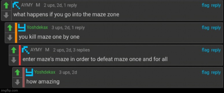 Amazeing | image tagged in maze | made w/ Imgflip meme maker