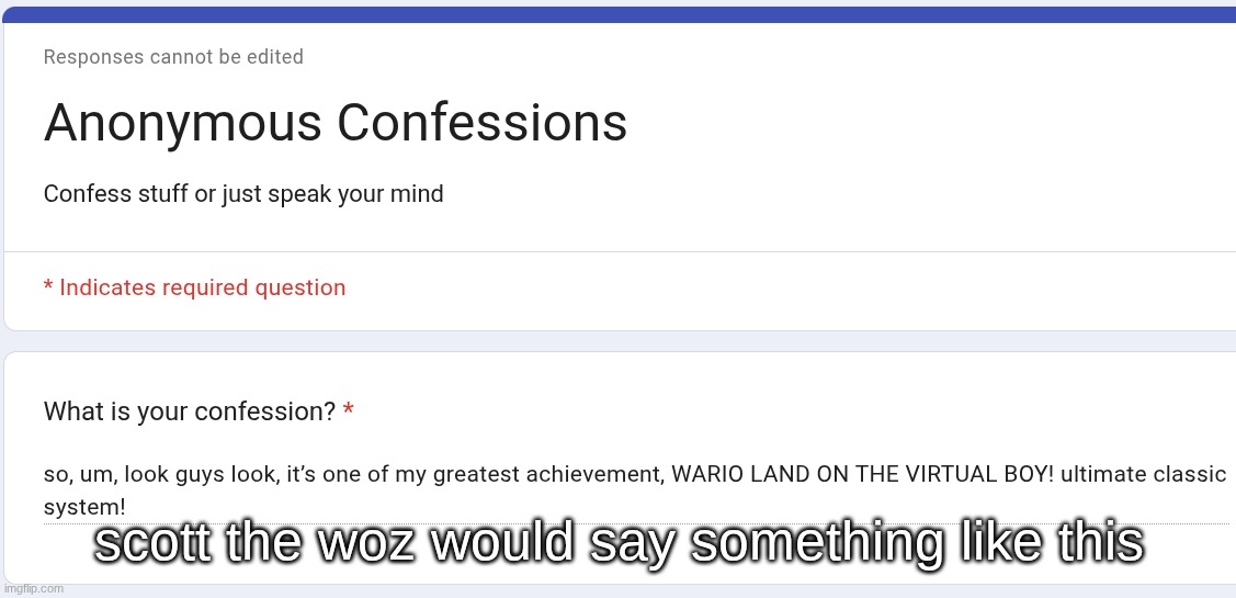 scott the woz would say something like this | made w/ Imgflip meme maker