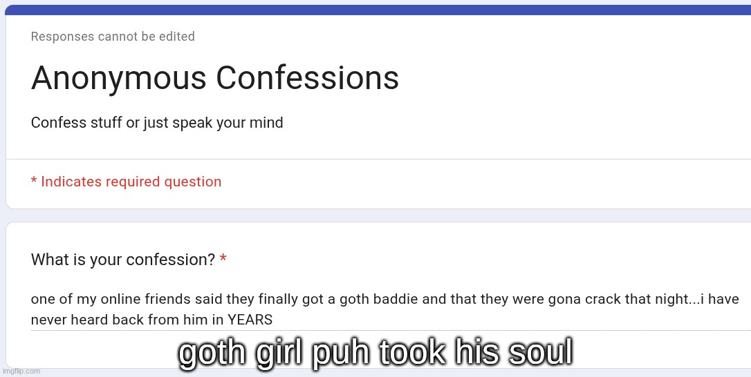 goth girl puh took his soul | made w/ Imgflip meme maker