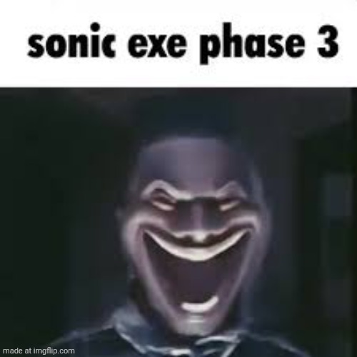 rewrite ahh post | image tagged in sonic exe phase 3 | made w/ Imgflip meme maker