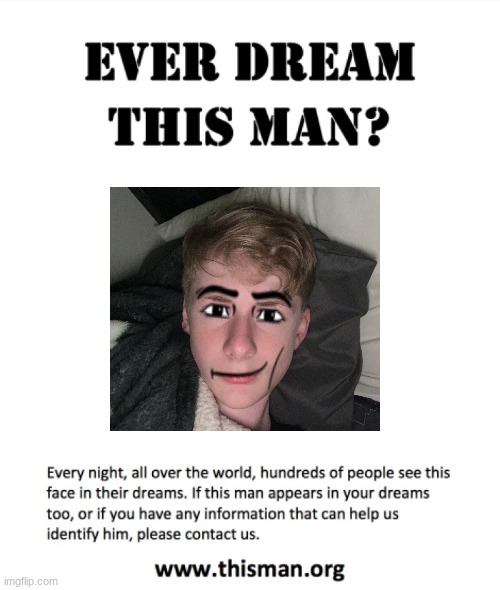 This man but its Virian | image tagged in have you seen this man in your dreams | made w/ Imgflip meme maker
