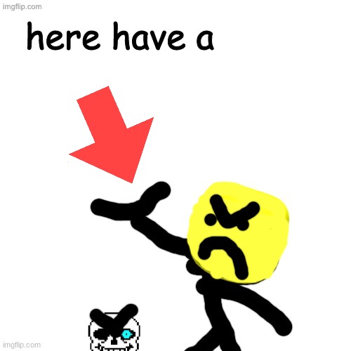 Here have a upvote | image tagged in here have a upvote | made w/ Imgflip meme maker