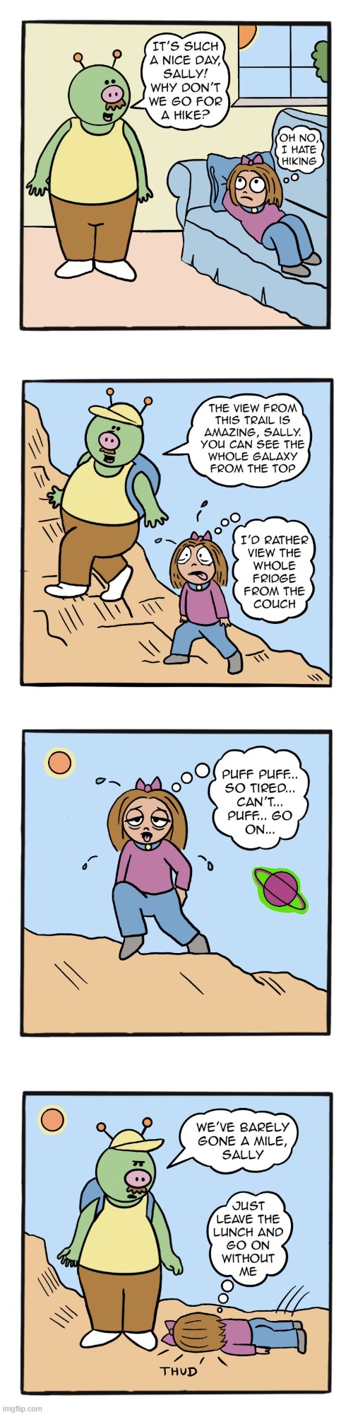 image tagged in human,sally,alien,mountain,hiking,tired | made w/ Imgflip meme maker