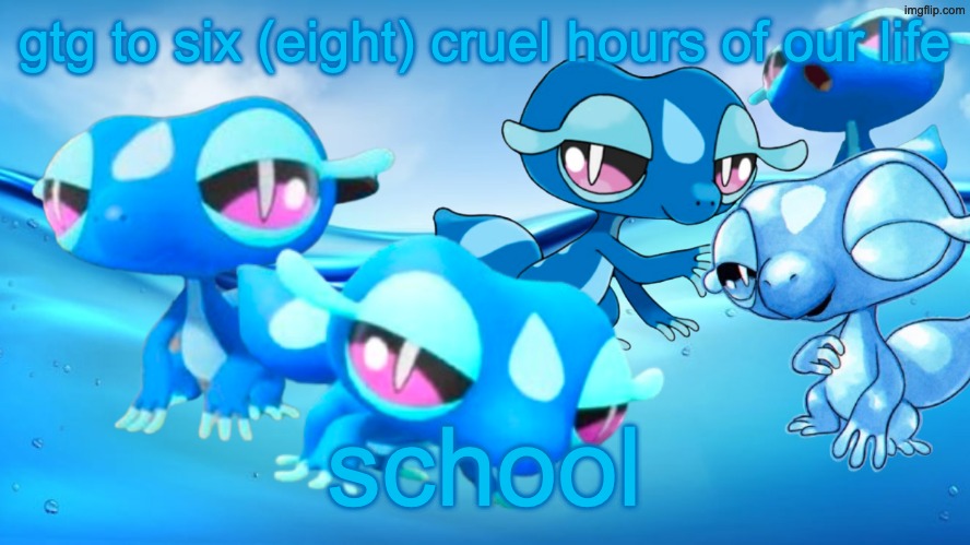 Gecqua Astetetic | gtg to six (eight) cruel hours of our life; school | image tagged in gecqua astetetic | made w/ Imgflip meme maker