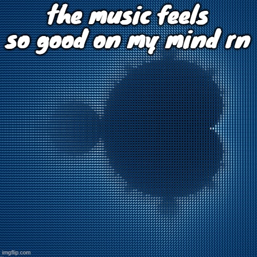 cool af mandelbrot set mosaic made from corresponding julia sets | the music feels so good on my mind rn | image tagged in cool af mandelbrot set mosaic made from corresponding julia sets | made w/ Imgflip meme maker