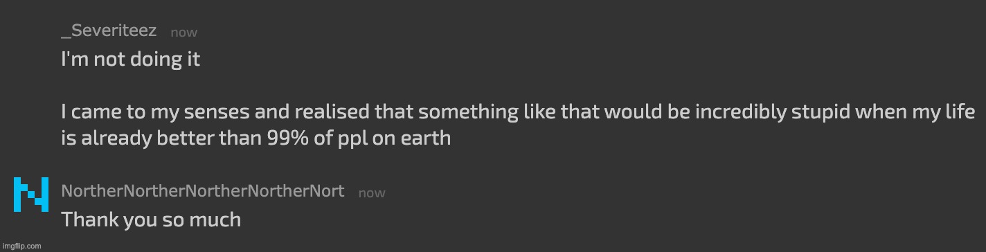 Appreciate your life, cause you only have one. And a great one to top it off. | made w/ Imgflip meme maker