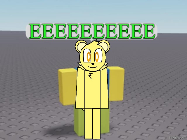 EEEEEEEEEE | EEEEEEEEEE | image tagged in i want to be an adult when i grow up,memes,fauna world,fauna,roblox,green | made w/ Imgflip meme maker
