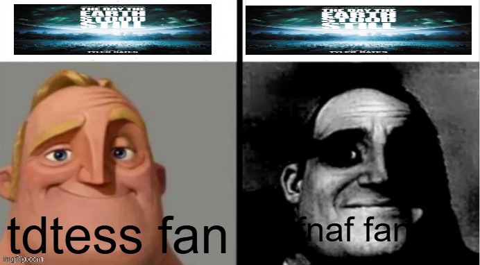 the day earth stood still 2008 stars song looks like fnaf 4 menu song | fnaf fan; tdtess fan | image tagged in people who don't know vs people who know | made w/ Imgflip meme maker