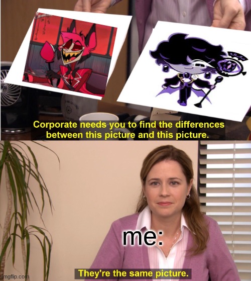 I really, REALLY like black sapphire cookie | me: | image tagged in memes,they're the same picture,cookie run kingdom,hazbin hotel,alastor,cookie | made w/ Imgflip meme maker