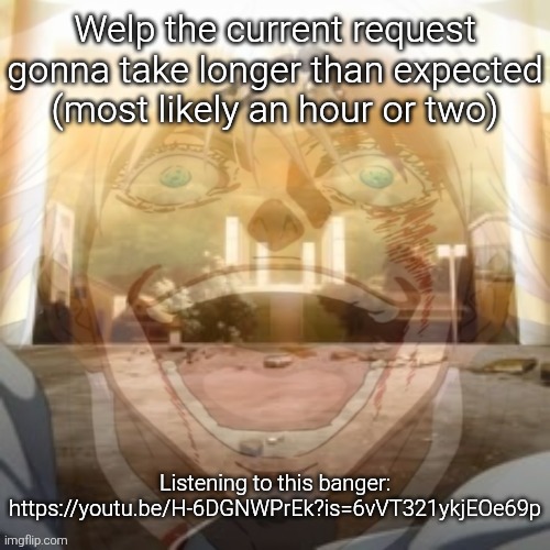 Mf on drugs fr v2 | Welp the current request gonna take longer than expected (most likely an hour or two); Listening to this banger:
https://youtu.be/H-6DGNWPrEk?is=6vVT321ykjEOe69p | image tagged in mf on drugs fr v2 | made w/ Imgflip meme maker