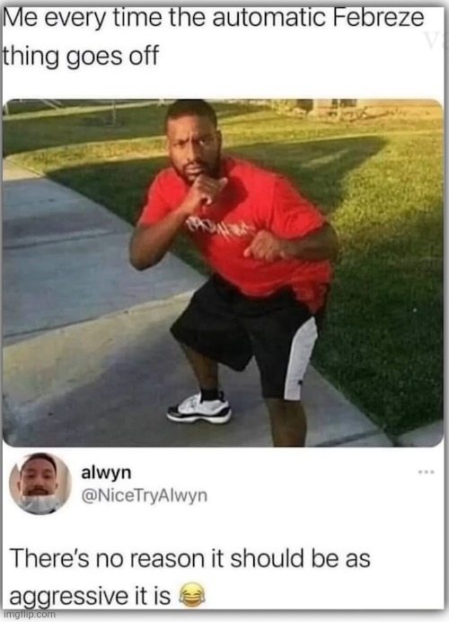 image tagged in febreze | made w/ Imgflip meme maker