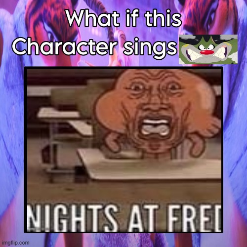 NIGHTS AT FRED!!!!! #2 | image tagged in what if character sings zoo | made w/ Imgflip meme maker