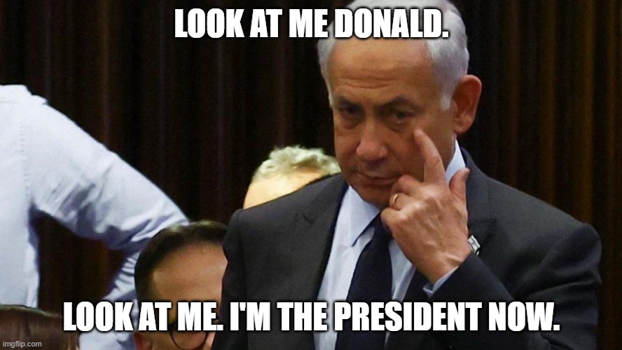 LOOK AT ME DONALD. LOOK AT ME. I'M THE PRESIDENT NOW. | made w/ Imgflip meme maker