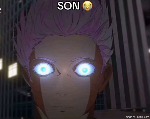 image tagged in son | made w/ Imgflip meme maker