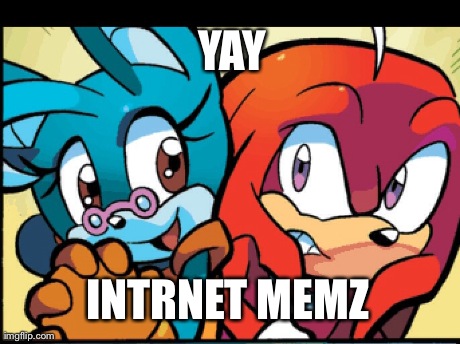 YAY INTRNET MEMZ | made w/ Imgflip meme maker