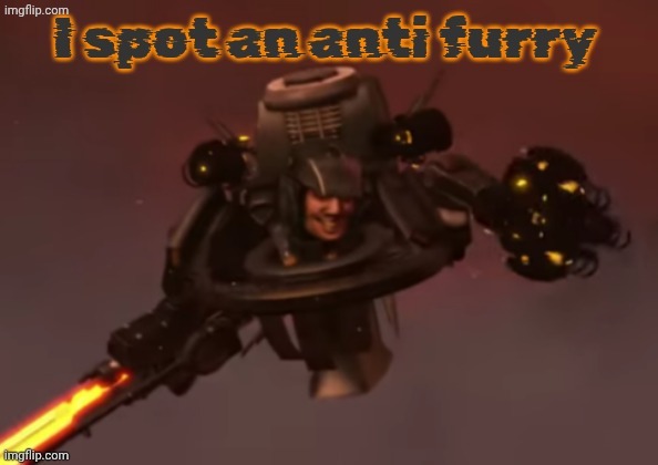 I spot an anti furry | image tagged in i spot an anti furry | made w/ Imgflip meme maker