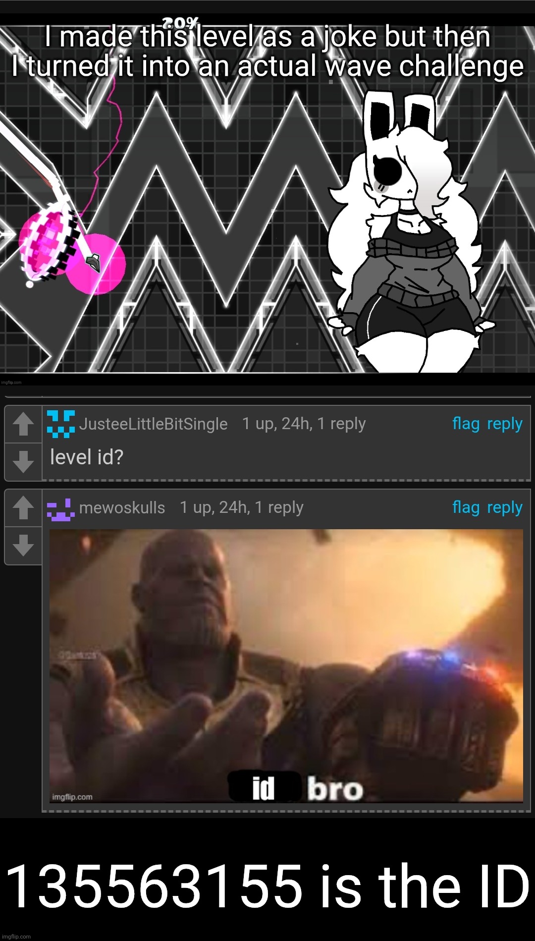 I like superbuffed it from its original version (sad because I could've buffed it more) | 135563155 is the ID | made w/ Imgflip meme maker