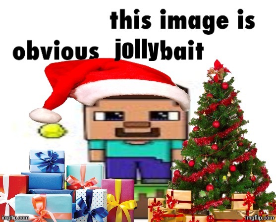 Pretend this image is obvious jollybait | image tagged in pretend this image is obvious jollybait | made w/ Imgflip meme maker