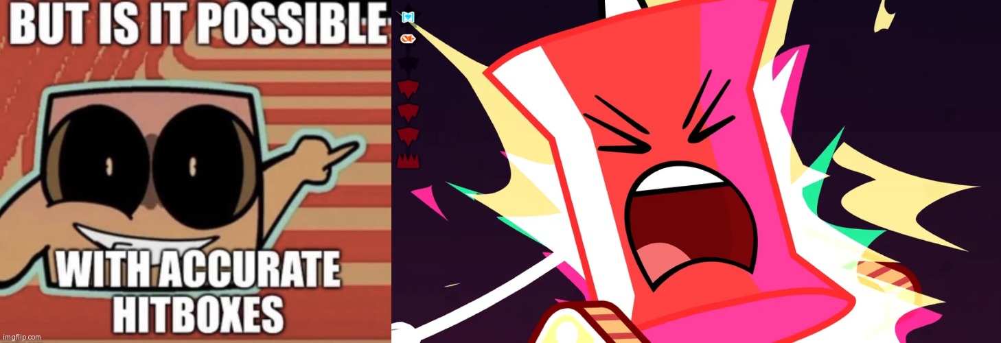 image tagged in but is it possible with accurate hitboxes,grrrrr that's it | made w/ Imgflip meme maker
