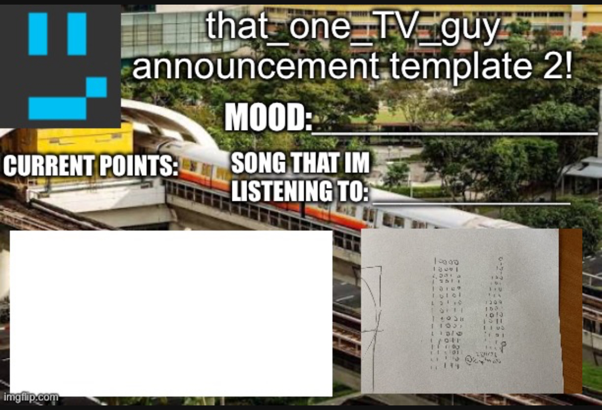High Quality that_one_TV_guy new announcement template Blank Meme Template