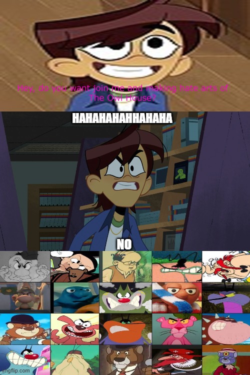 H4sbr0w0rd says no to himself lol | HAHAHAHAHHAHAHA; NO | image tagged in who say no to h4sbr0w0rd | made w/ Imgflip meme maker