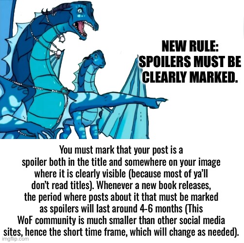 Queen Coral pointing | NEW RULE: SPOILERS MUST BE CLEARLY MARKED. You must mark that your post is a spoiler both in the title and somewhere on your image where it is clearly visible (because most of ya’ll don’t read titles). Whenever a new book releases, the period where posts about it that must be marked as spoilers will last around 4-6 months (This WoF community is much smaller than other social media sites, hence the short time frame, which will change as needed). | image tagged in queen coral pointing | made w/ Imgflip meme maker