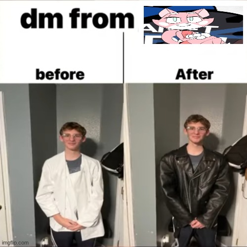 dm from x | image tagged in dm from x | made w/ Imgflip meme maker