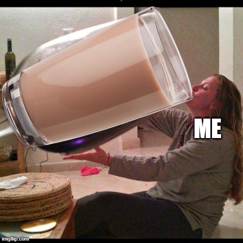 Wine Drinker | ME | image tagged in wine drinker | made w/ Imgflip meme maker