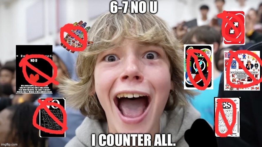 image tagged in 6-7 no u | made w/ Imgflip meme maker