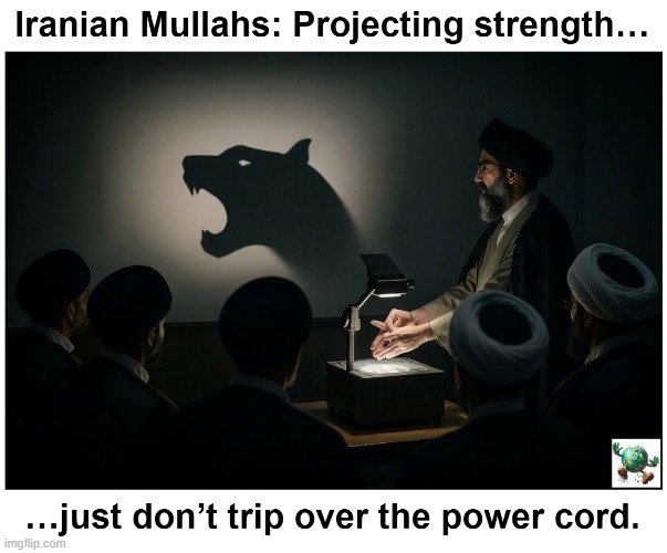 With all the strong words coming from the Iranian leadership, do they actually believe they can intimidate the U.S. and Israel? | image tagged in maga,conservatives,iran | made w/ Imgflip meme maker