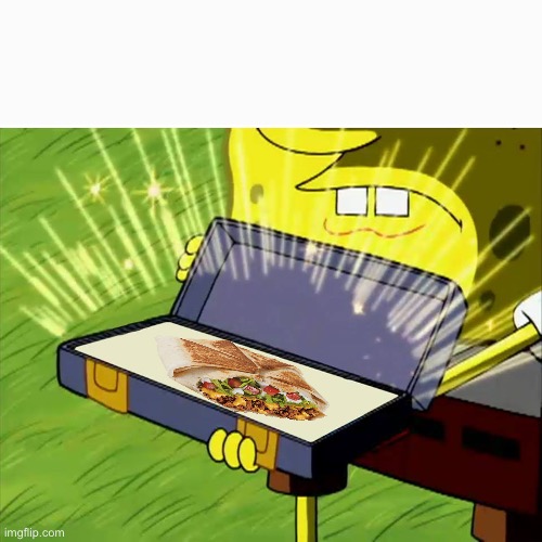 Magical Crunchwrap | image tagged in old reliable | made w/ Imgflip meme maker