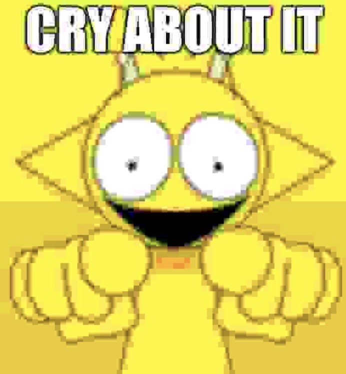 CRY ABOUT IT Blank Meme Template