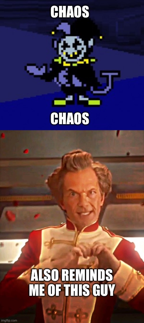 CHAOS CHAOS ALSO REMINDS ME OF THIS GUY | image tagged in i can do anything,doctor who toymaker love | made w/ Imgflip meme maker