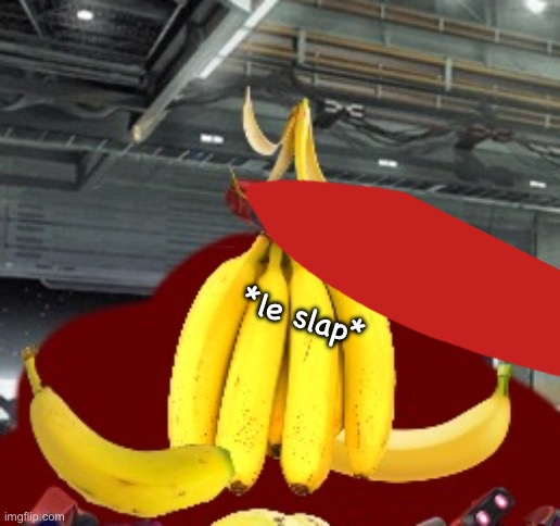 *le slap* | made w/ Imgflip meme maker