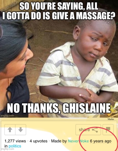 I didn't get any upvotes in 2020 | Marko | image tagged in memes,epstein files,he is an advanced lefty puke,keep voting dem u will be too,debased perverted evil,fjb voters gotohell | made w/ Imgflip meme maker