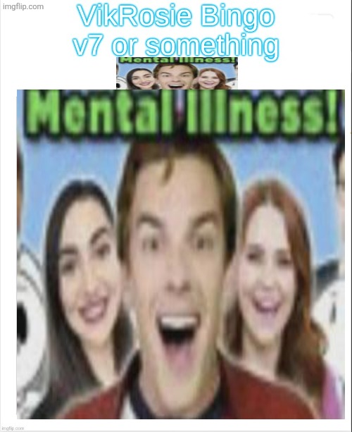 VikRosie Bingo NEW!!!!!!!!!!!!!!!!!! | image tagged in vikrosie bingo new | made w/ Imgflip meme maker