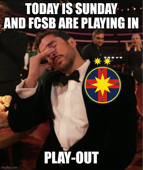 can they will ALL of 9 games in SuperLiga Relegation Group to get the Conference League invitation?!! | TODAY IS SUNDAY AND FCSB ARE PLAYING IN; PLAY-OUT | image tagged in bad bunny grammy wtf,fcsb,superliga,romania,play-out,memes | made w/ Imgflip meme maker