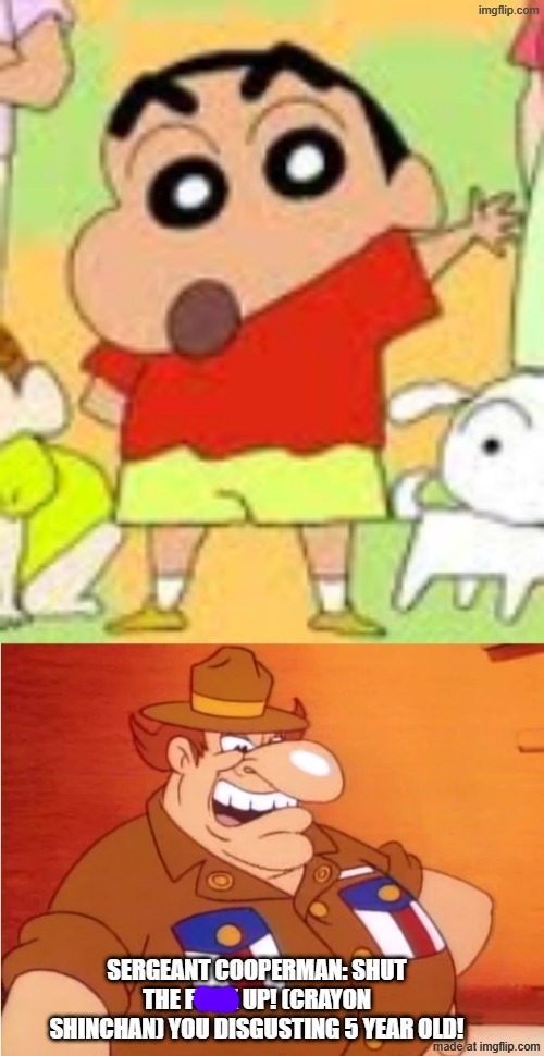 Censored version of Sergeant Cooperman from the super mario bros show annoyed by crayon shinchan | made w/ Imgflip meme maker
