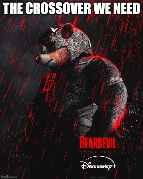 Beardevil | THE CROSSOVER WE NEED | image tagged in daredevil | made w/ Imgflip meme maker