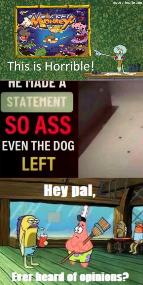 Squidward Hates Rocket  Monkeys (criticizing Payback) | image tagged in poo poo test,i eat orange,scumbob wiki sucks,opinion,rocket monkeys,oh wow are you actually reading these tags | made w/ Imgflip meme maker