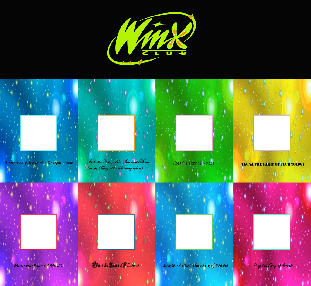 Your Winx Club 8 Fairy Recast Blank Meme Template