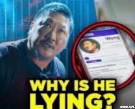 why is he lying | image tagged in why is he lying | made w/ Imgflip meme maker